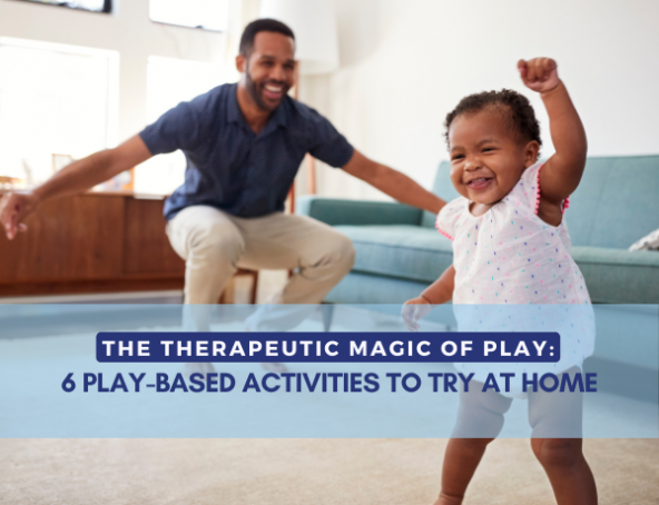 The_Therapeutic_Magic_of_Play_6_Play-based_Activities_to_Try_at_Home_592_454_s